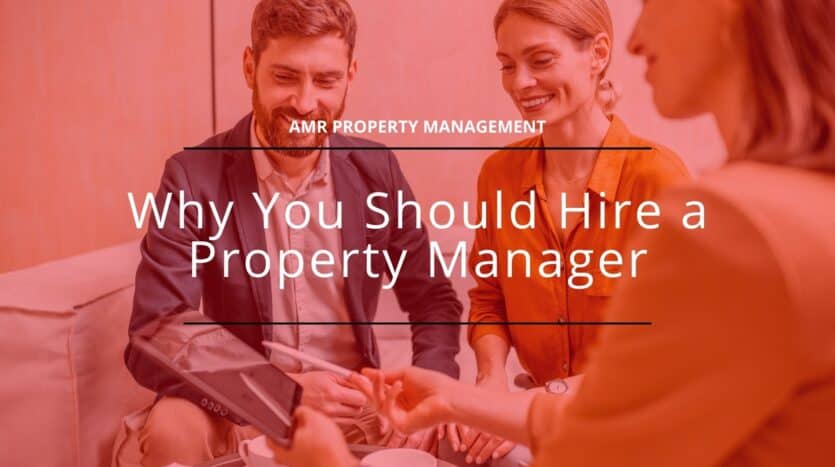 AMR why hire property managers